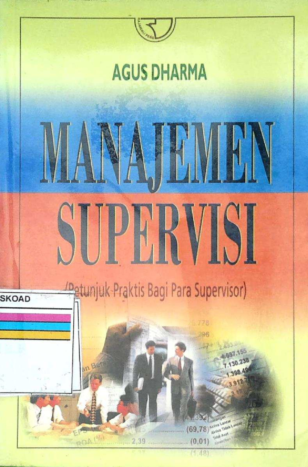 Manajemen Supervisi (Petunjuk Praktis Para Supervisor)